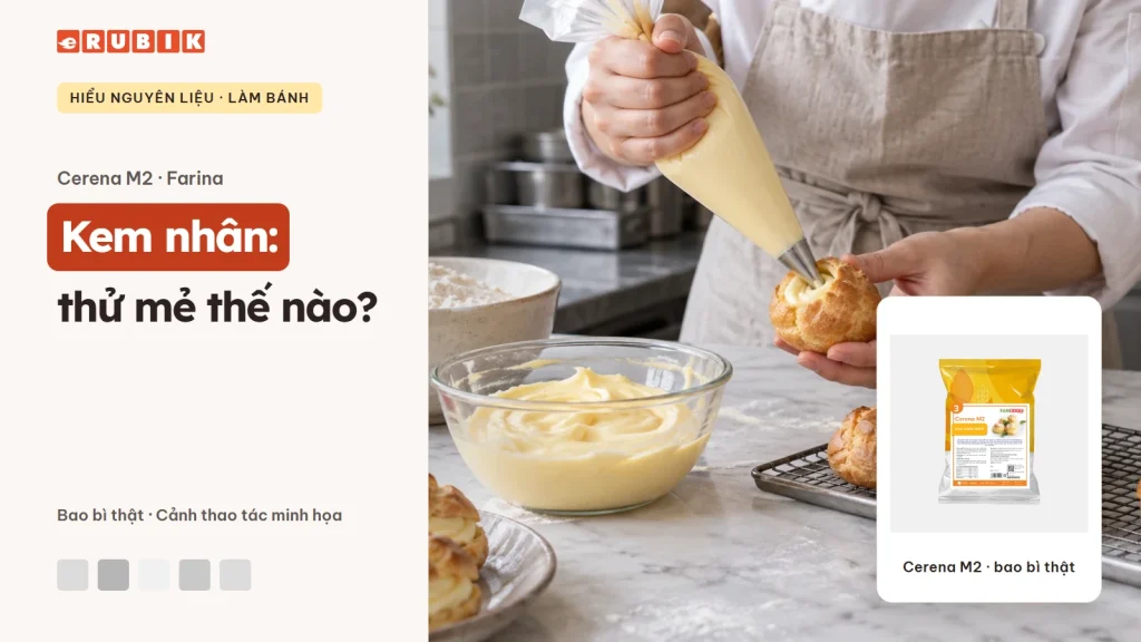 Kem nhân: thử mẻ thế nào? Bao bì Cerena M2 thật cạnh cảnh bơm nhân su kem minh họa
